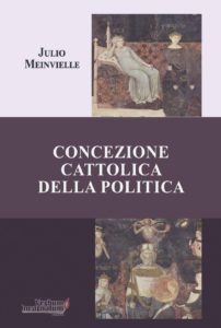 Lire la suite à propos de l’article Concezione Cattolica della Politica