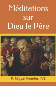Read more about the article Méditations sur Dieu le Père