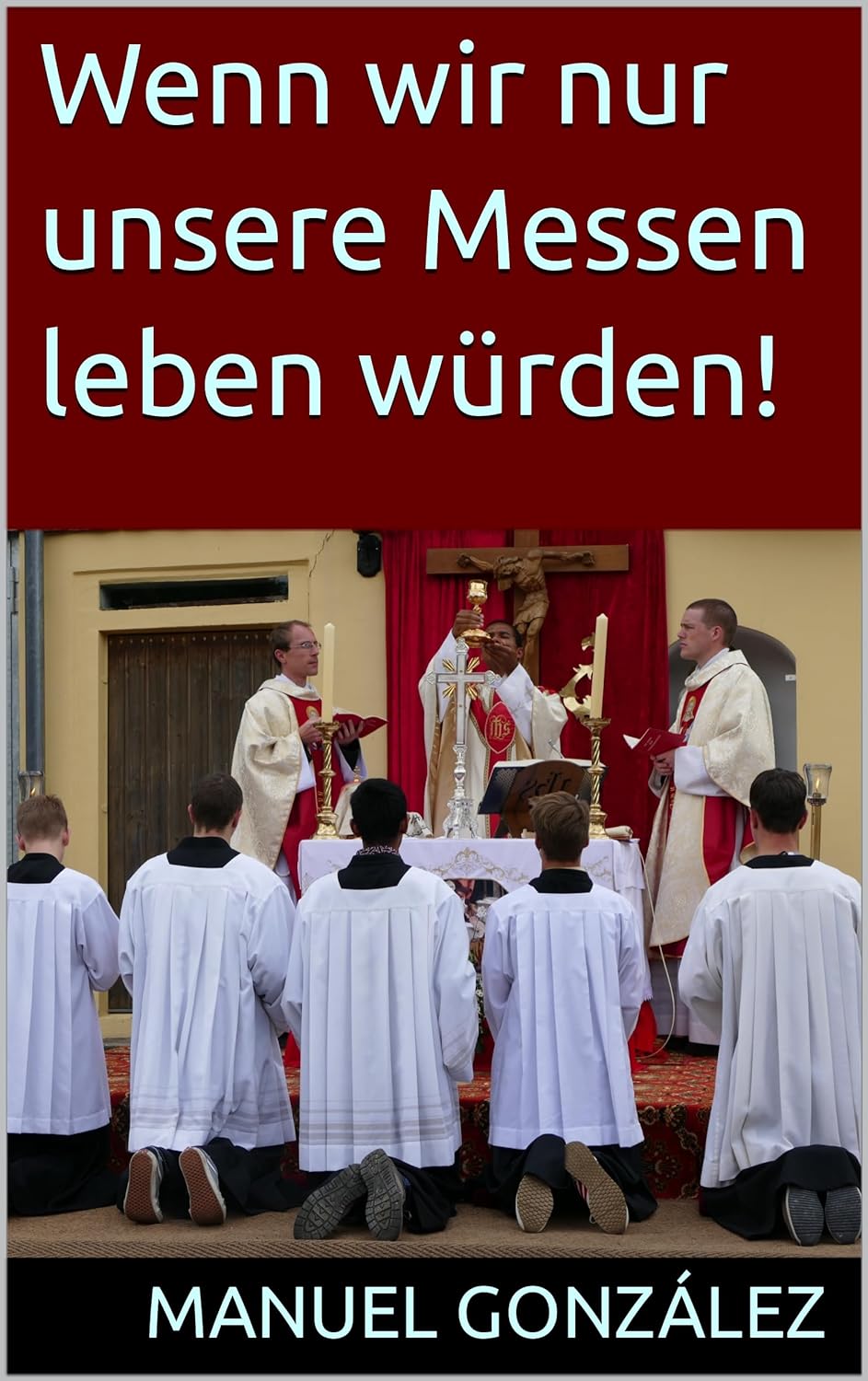 Lees meer over het artikel Wenn wir nur unsere Messen leben würden!