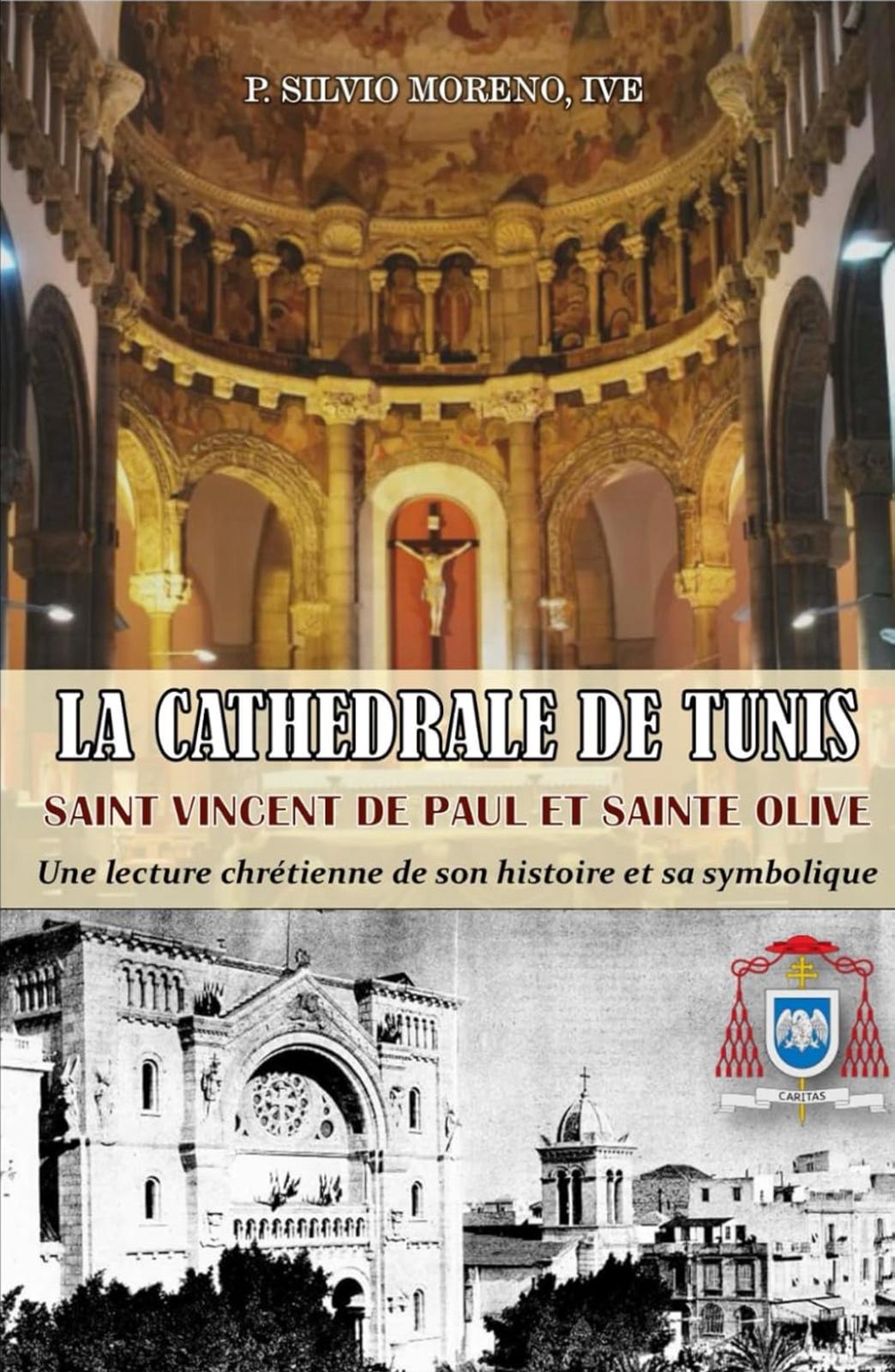 Read more about the article La Cathédrale de Tunis „Saint Vincent de Paul et Sainte Olive“